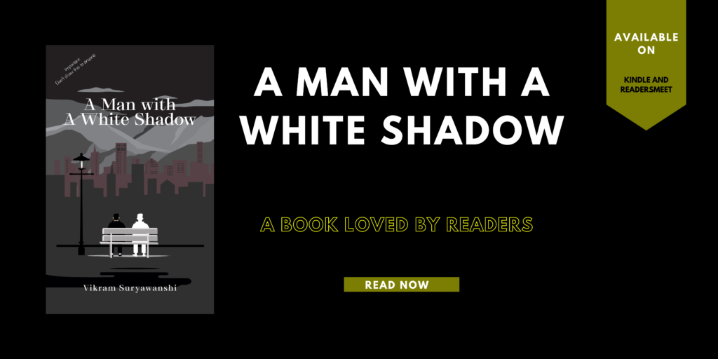 A Man with a White Shadow