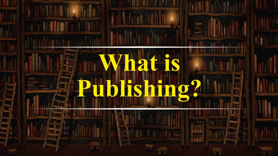 What is Publishing?