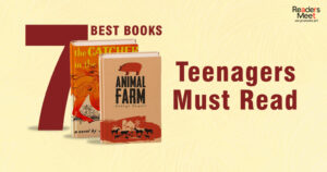 7 Best Books Teenagers Must Read