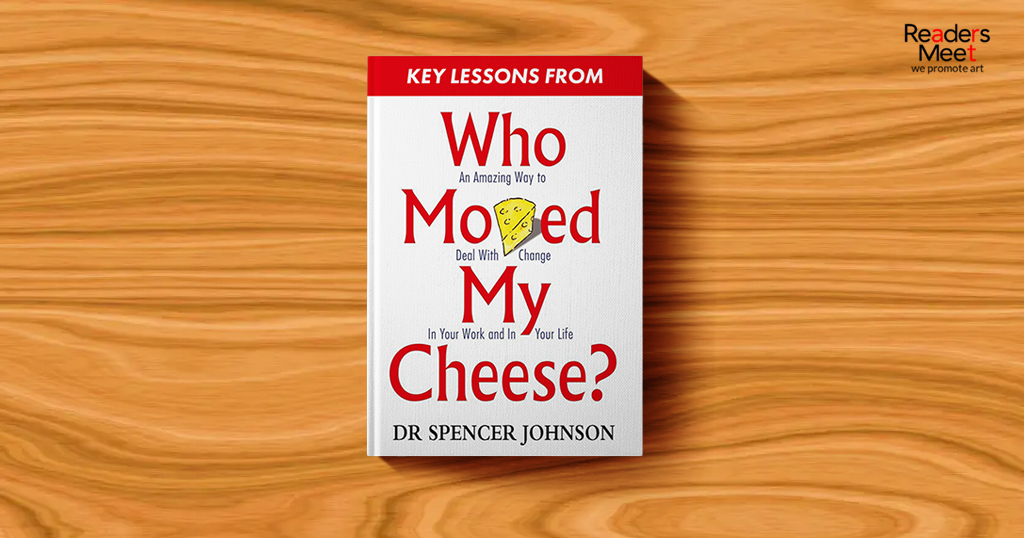 Six Who Moved My Cheese Lessons