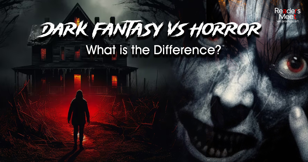 Dark fantasy Vs Horror