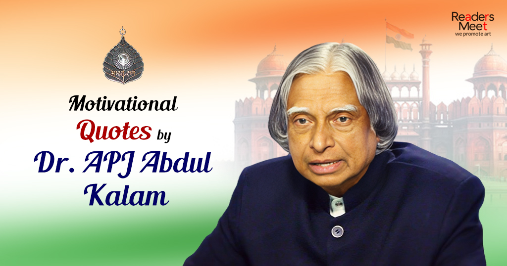 Motivational Quotes by Dr. APJ Abdul Kalam