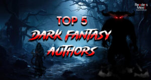 Top 5 Dark Fantasy Authors