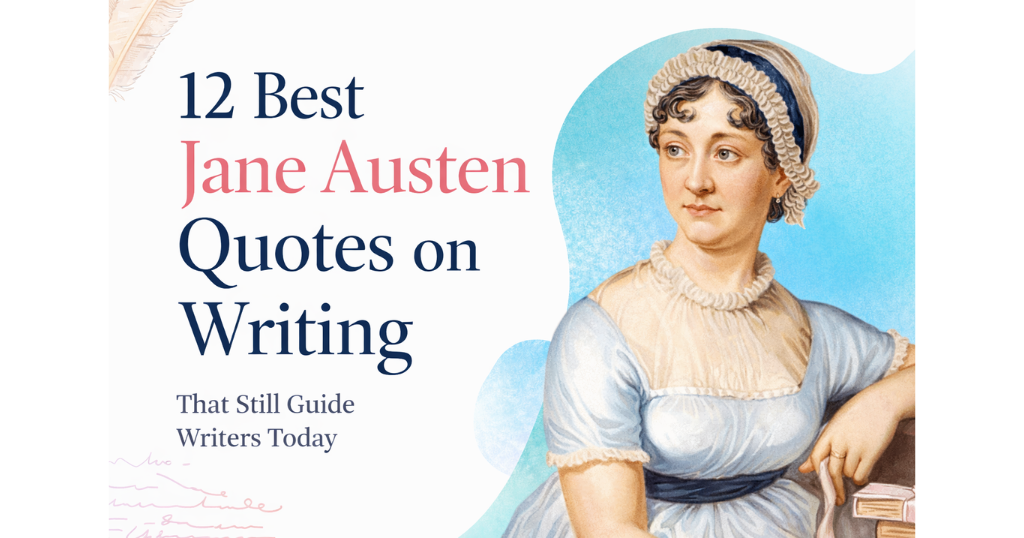 Jane Austen Quotes on Writing