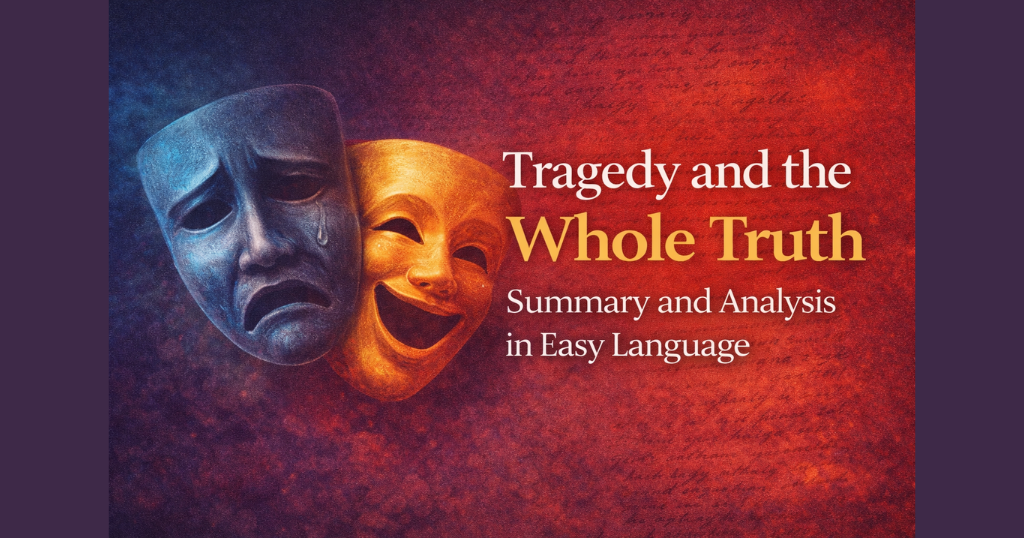 Aldous Huxley’s Tragedy and the Whole Truth